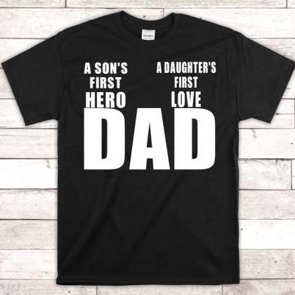 Sons First Her Daughters First Love T-shirt